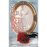 A Red, Red Rose