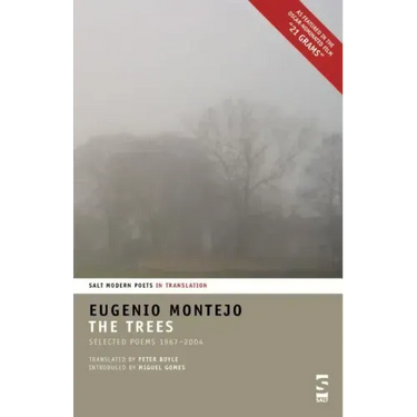 The Trees: Selected Poems 1967-2004