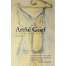 Artful Grief: A Diary of Healing