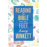 Reading the Bible with Your Feet
