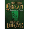 Mouth of the Dragon: Prophecy of the Evarun