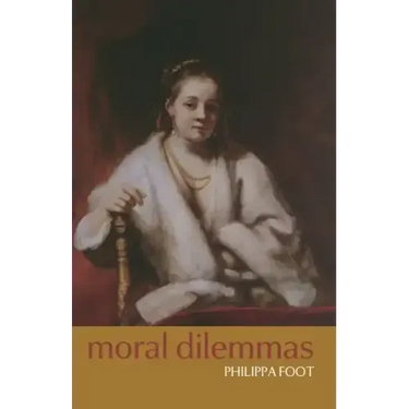 Moral Dilemmas: And Other Topics in Moral Philosophy