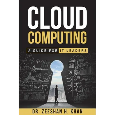 Cloud Computing: A Guide for IT Leaders
