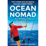 Ocean Nomad: The Complete Atlantic Sailing Crew Guide - How to Catch a Ride & Contribute to a Healthier Ocean
