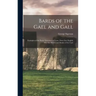 Bards of the Gael and Gall: Examples of the Poetic Literature of Erinn, Done Into English After the Metres and Modes of the Gael