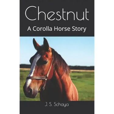 Chestnut: A Corolla Horse Story