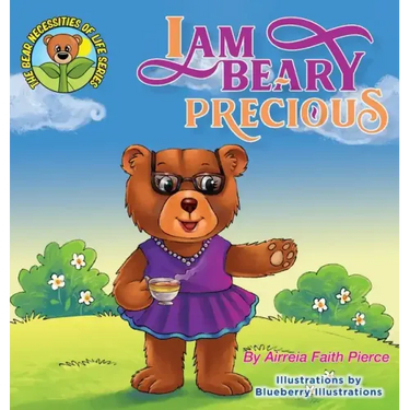 I am BEARY Precious