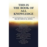 This Is the Book of All Knowledge