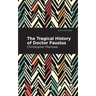 The Tragical History of Doctor Faustus