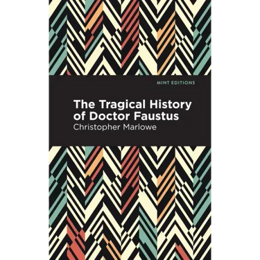 The Tragical History of Doctor Faustus