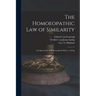 The Homoeopathic Law of Similarity: an Open Letter to Professor Justus Baron V. Liebig
