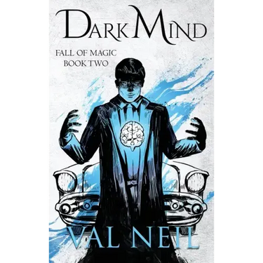 Dark Mind: Fall of Magic Book Two