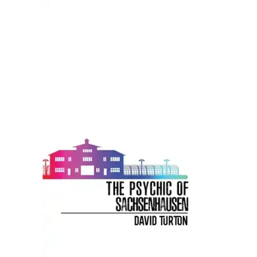 The Psychic of Sachsenhausen