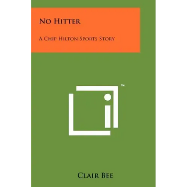 No Hitter: A Chip Hilton Sports Story