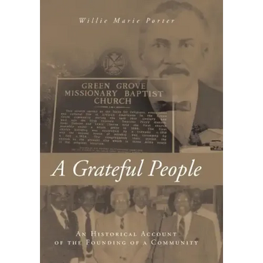 A Grateful People: An Historical Account of the Founding of a Community