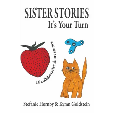 Sister Stories: It's Your Turn