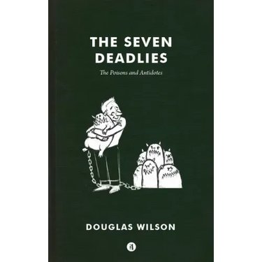 The Seven Deadlies: Poisons and Antidotes