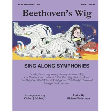 Beethoven's Wig Sing Along Symphonies
