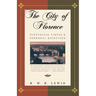 The City of Florence: Historical Vistas and Personal Sightings