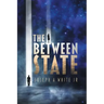 The Between State