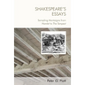 Shakespeare's Essays: Sampling Montaigne from Hamlet to the Tempest