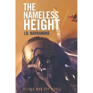 The Nameless Height: A Cold War Spy Novel