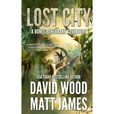 Lost City: A Bones Bonebrake Adventure