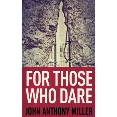 For Those Who Dare