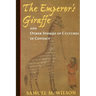 The Emperor's Giraffe: And Other Stories of Cultures in Contact