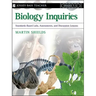 Biology Inquiries: Standards-Based Labs, Assessments, and Discussion Lessons