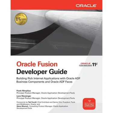 Oracle Fusion Developer Guide: Building Rich Internet Applications with Oracle ADF Business Components and Oracle ADF Faces