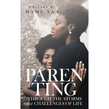 Parenting Through the Storms and Challenges of Life