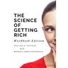 The Science of Getting Rich Workbook Edition