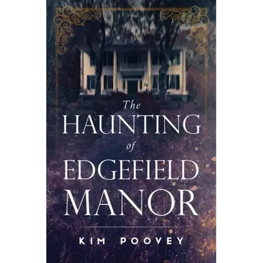 The Haunting of Edgefield Manor