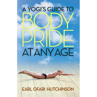 A Yogi's Guide to Body Pride at Any Age