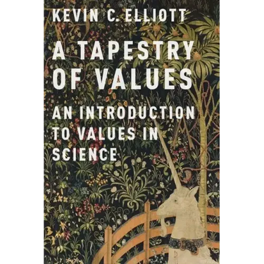 Tapestry of Values: An Introduction to Values in Science