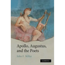 Apollo, Augustus, and the Poets
