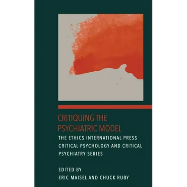 Critiquing the Psychiatric Model