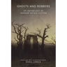 Ghosts and Robbers: An Anthology of German Gothic Fiction