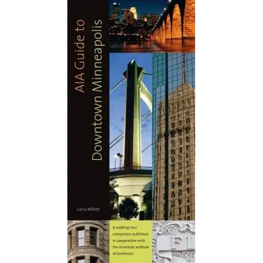 AIA Guide to Downtown Minneapolis