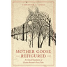 Mother Goose Refigured: A Critical Translation of Charles Perrault's Fairy Tales