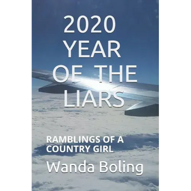 2020 Year of the Liars: Ramblings of a Country Girl
