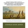 Buffalo Jones' forty years of adventure; a volume of facts gathered from experience . ( autobiography ) By: Charles Jesse Jones and Colonel Henry Inma
