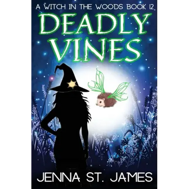 Deadly Vines: A Paranormal Cozy Mystery