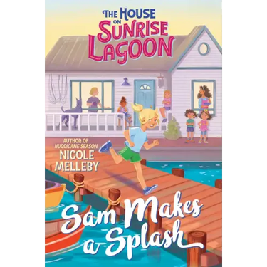 The House on Sunrise Lagoon: Sam Makes a Splash