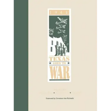 1941: Texas Goes to War
