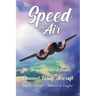 The Speed of Air: The Story of Willard Custer and his Channel Wing Aircraft