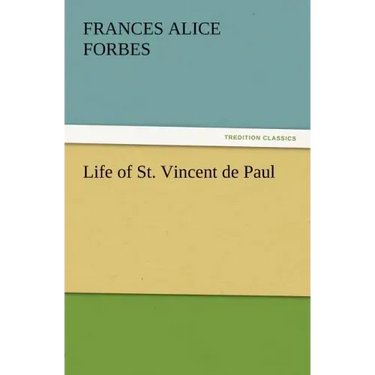 Life of St. Vincent de Paul