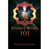 Energy Work 101