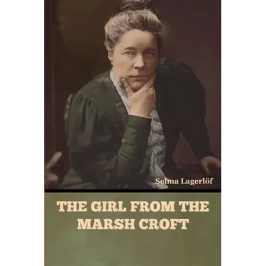 The Girl from the Marsh Croft